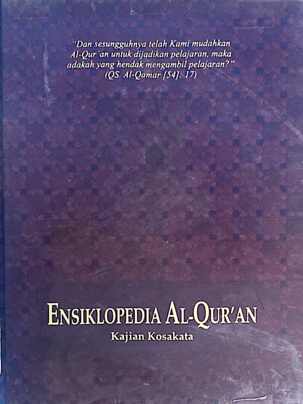 Ensiklopedia Al Quran Kajian Kosa Kata 2 Jilid Perpustakaan